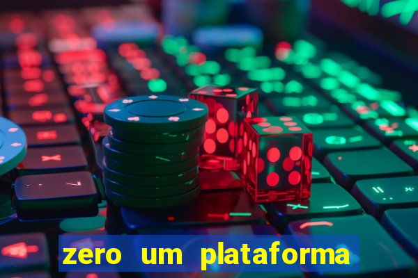 zero um plataforma de jogos